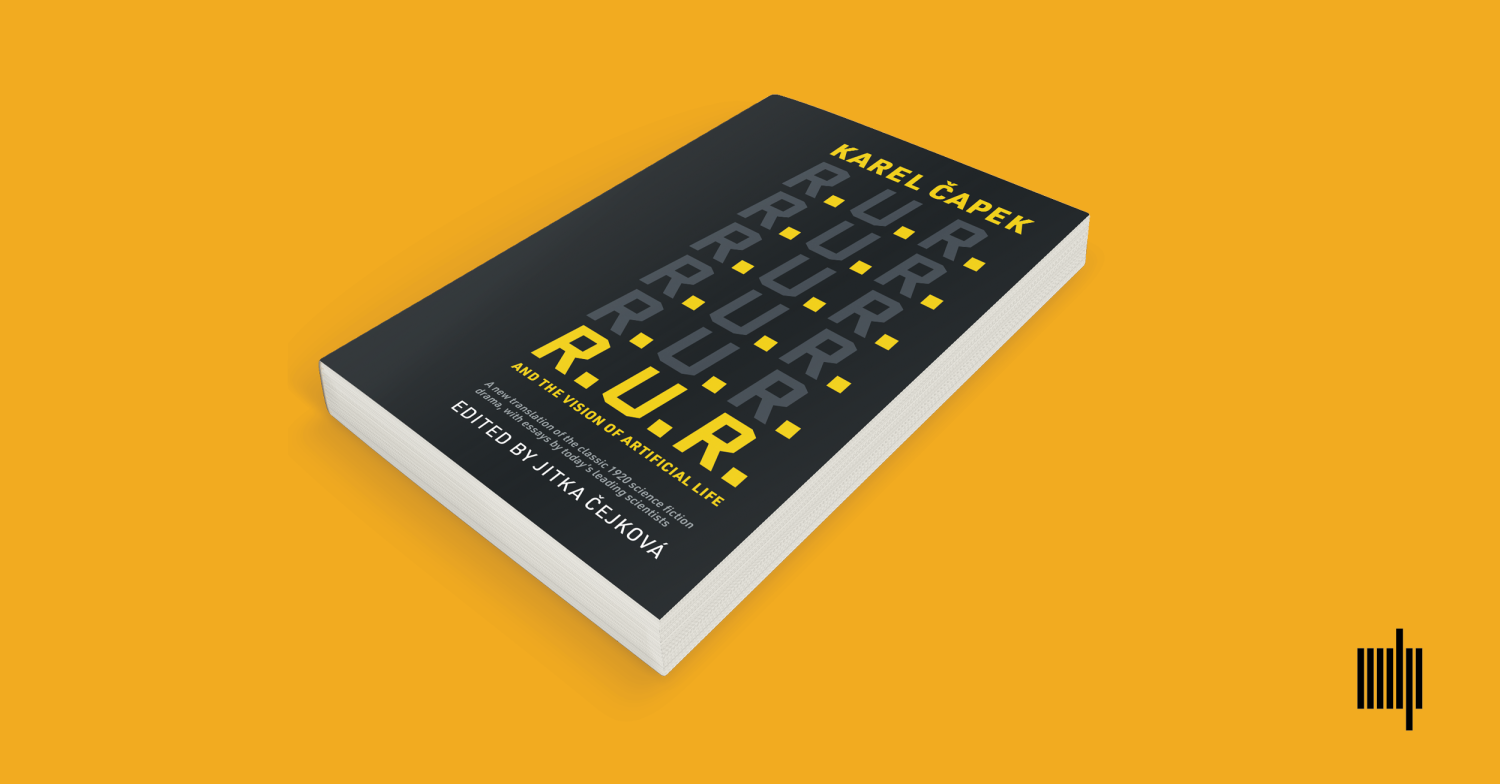R.U.R. and the Vision of Artificial Life